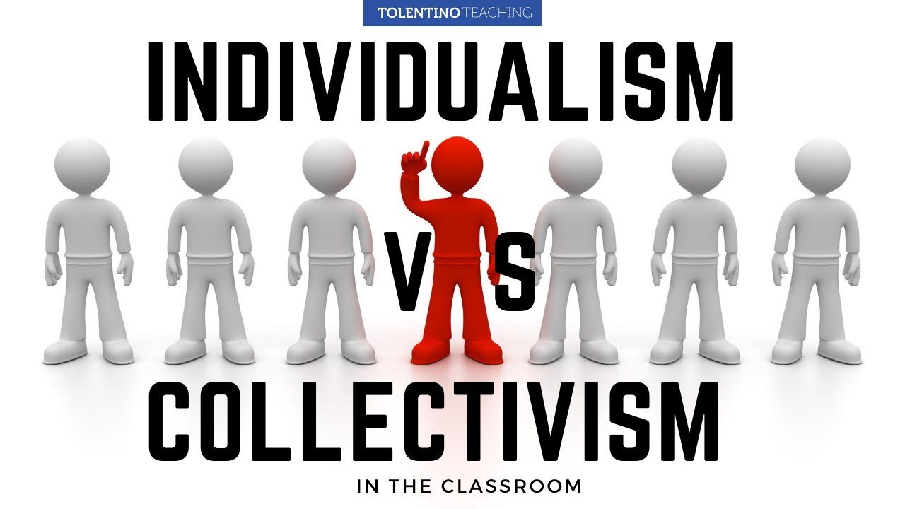 What is individualism vs collectivism?
