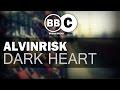 AlvinRisk - Dark Heart (Original Mix) 