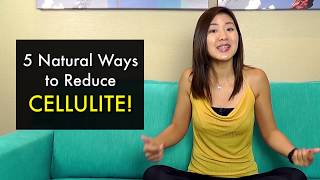 5 Natural Ways to Get Rid of Cellulite FAST!