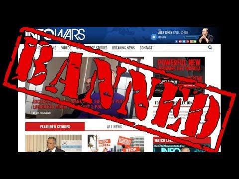 Free Speech Internet War Infowars Banned by Google Youtube Apple Facebook Video