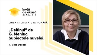  "Delfinul” G Meniuc Subiectele nuvelei Specificul onomasticii "