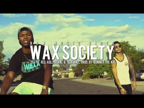 Wax Society - 2X