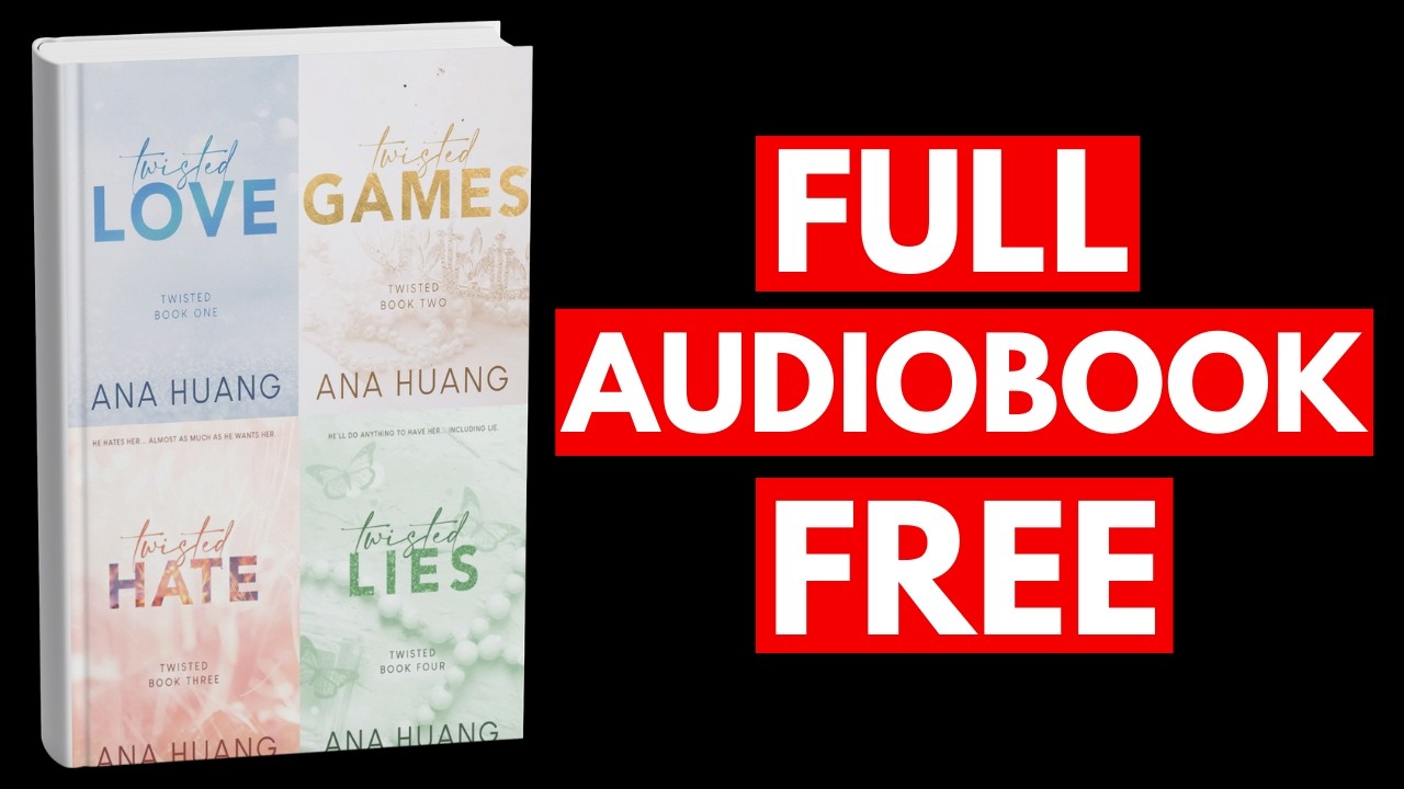Twisted Series 4 Books Collection by Ana Huang [Full Audiobook Free]