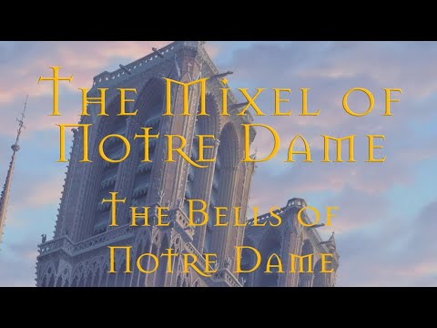 "The Mixel of Notre Dame" Part 1 - "The Bells of Notre Dame"