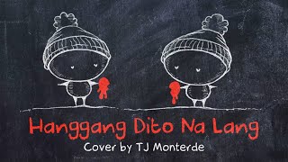 TJ Monterde - HANGGANG DITO NA LANG || Animated Lyric Video by Ella Banana