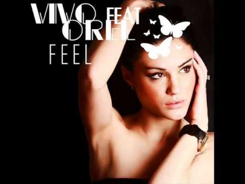 Vivo feat. Orel - Feel (Radio Edit)