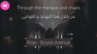 Rise - Boyce Avenue مترجمة