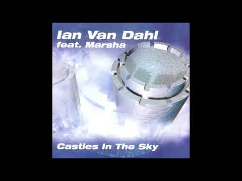Ian Van Dahl feat Marsha - Castles In The Sky (2000)