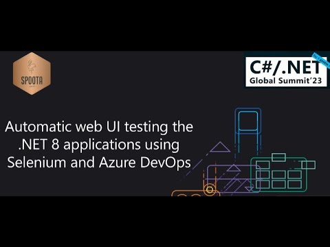 Automatic web UI testing the .NET 8 applications using Selenium and Azure DevOps