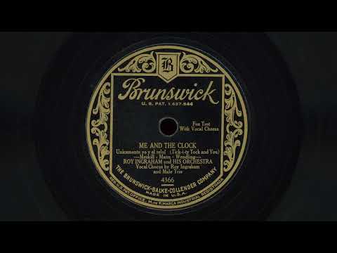 "Me and the Clock" - Roy Ingraham and his Orchestra (1929)