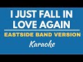 I JUST FALL IN LOVE AGAIN ANNE MURRAY EASTSIDE BAND KARAOKE INSTRUMENTAL