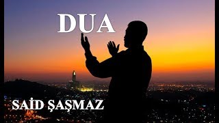 Said Şaşmaz - Dua