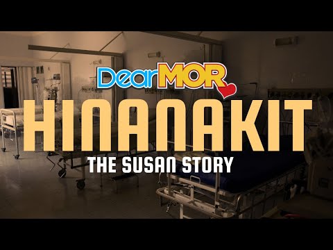 Dear MOR: "Hinanakit" | The Susan Story