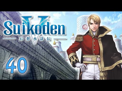 Let's Play! Suikoden V - Part 40: Battle for Falena
