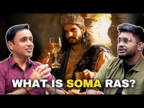What is Soma Ras? Dr. Vineet Aggarwal | @AwaaraMusaafir