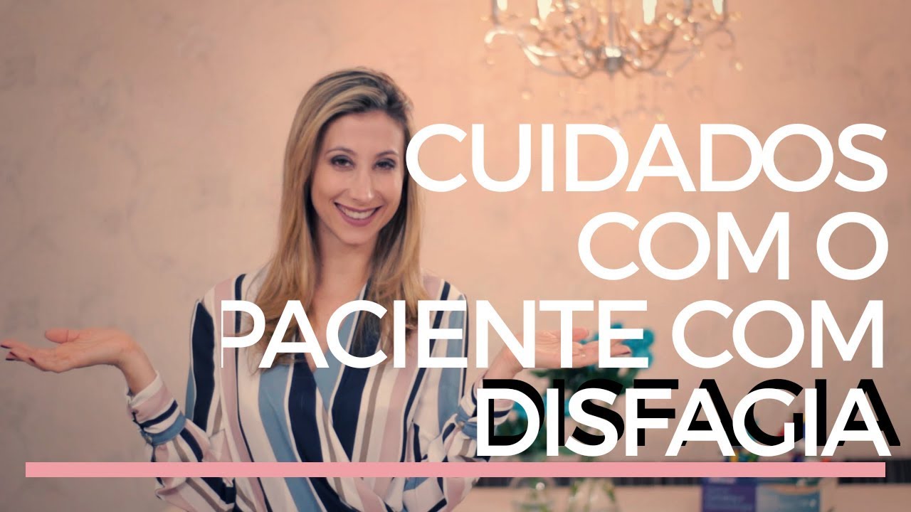 Cuidados com o paciente com disfagia