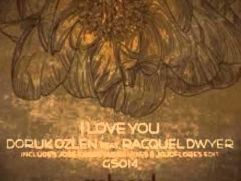 Doruk Ozlen ft Raquel Dwyer   I Love You(Jose Carretas Instrumental Remix)