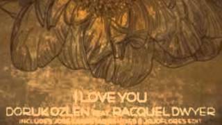 Doruk Ozlen ft Raquel Dwyer   I Love You(Jose Carretas Instrumental Remix)