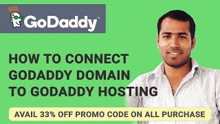 GoDaddy | GoDaddy Domain Setup | How To Connect GoDaddy Domain To GoDaddy Hosting