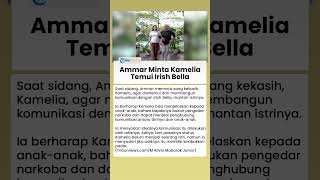Ammar Zoni Minta Kamelia Temui Irish Bella, Sempat Ingin Sampaikan Pesan Lewat Aditya, Ada Apa?