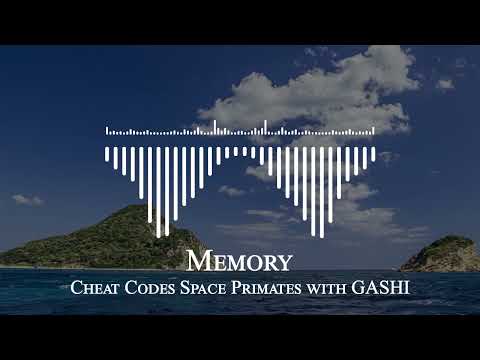 Cheat Codes Space Primates with GASHI - Memory
