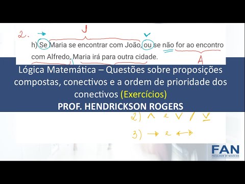 Questões sobre proposições compostas, conectivos e a ordem de prioridade dos conectivos