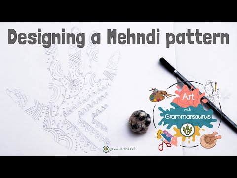 Art with Grammarsaurus - Monochromatic - Designing a mehndi pattern