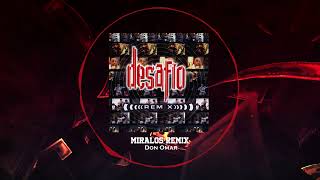 Don Omar - Miralos Remix | Desafio Remix
