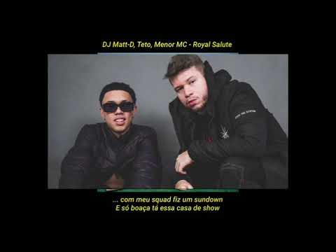 DJ Matt-D - Teto Feat. Menor MC - Royal Salute (Áudio letra)