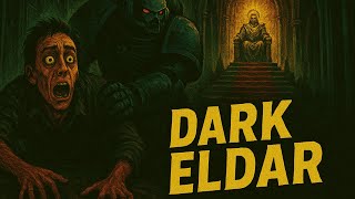 The Horrifying Lives of Dark Elder