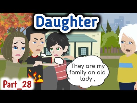 Daughter part 28 | Animated story | English story | learn English | Simple English