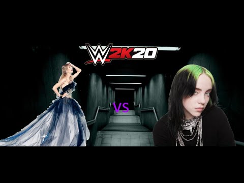 Taylor swift vs billie eilish (BRAWL) Wwe 2k20
