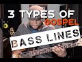 3 Types of Gospel bass lines | Gospel Walking Bass