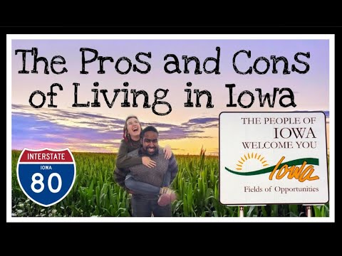 THE PROS AND CONS OF LIVING IN IOWA