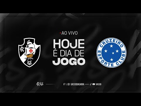 AO VIVO - VASCO x CRUZEIRO | BRASILEIRÃO - 25ª RODADA