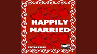 Happily Married Music Video