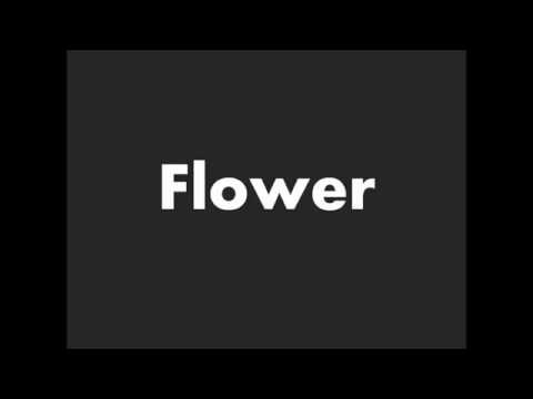 How to Pronounce Flower