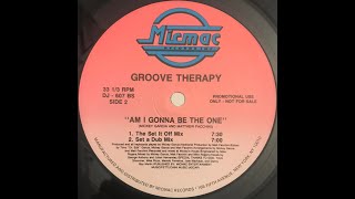 GROOVE THERAPY Am I Gonna Be The One (The Set It Off Mix)