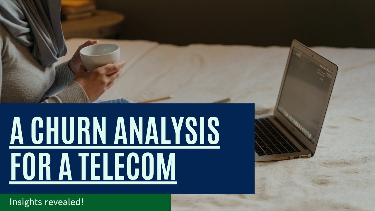 Churn Analysis for Telecom Customers