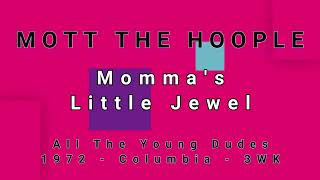 MOTT THE HOOPLE-Momma&#39;s Little Jewel (vinyl)
