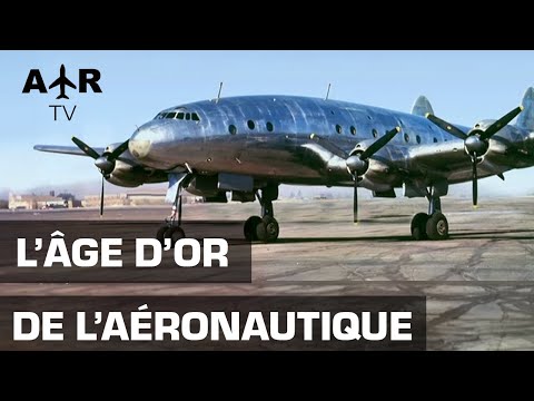 Constellation : grandeur et décadence d'une star des airs - Lockheed - Aviation -  HD - SBS