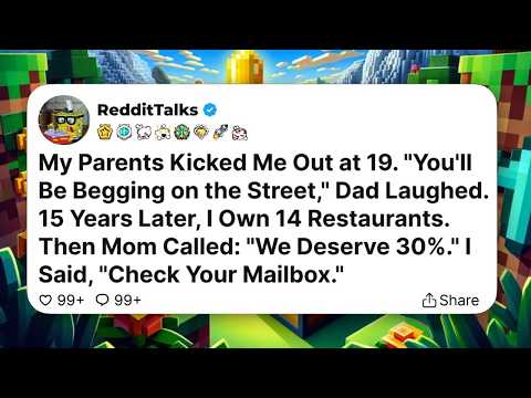 My Parents Kicked Me Out at 19. "You'll Be Begging on the Street," Dad Laughed. 15 Years Later....