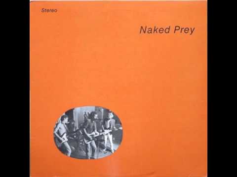 Naked Prey - Flesh on the Wall