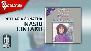 Download lagu Betharia Sonatha - Nasib Cintaku ( Karaoke Video) mp3 Download lagu Betharia Sonatha - Nasib Cintaku ( Karaoke Video) mp3