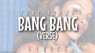 Foxy Brown - Bang Bang (Verse - Lyrics)