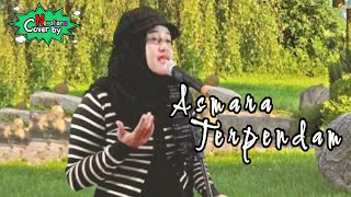 Download lagu ASMARA TERPENDAM - AYU SORAYA ( Lagu Dangdut Lawas ) Cover Novaliana by Diva Musik Bjm mp3