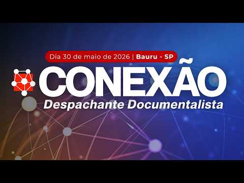 1º Conexão Despachante Documentalista - Bauru | São Paulo