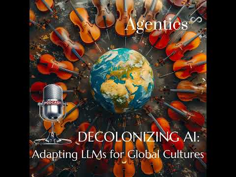 Decolonizing AI: Adapting LLMs for Global Cultures