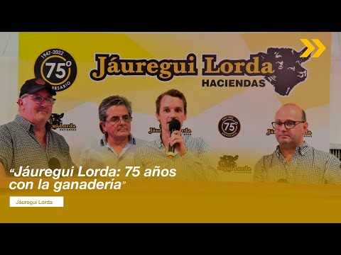 JÁUREGUI LORDA: 75 AÑOS CON LA GANADERÍA