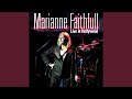 Last Song (Live) - Marianne Faithfull - Topic Last Song (Live)